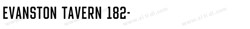 Evanston Tavern 182字体转换